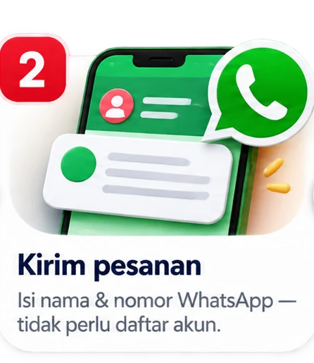 2. Kirim pesanan — isi nama & nomor WhatsApp, tidak perlu daftar akun.