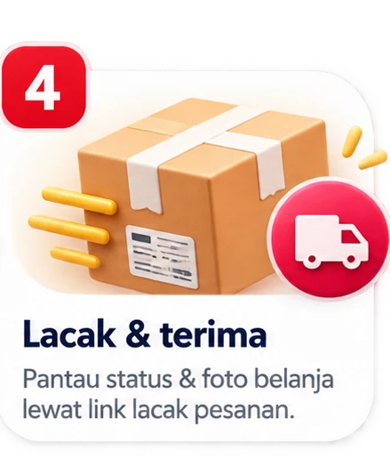 4. Lacak & terima — pantau status & foto belanja lewat link lacak pesanan.